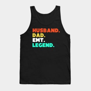 Husband.Dad.EMT.Legend. Tank Top